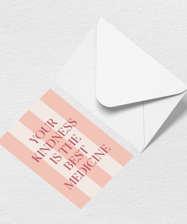 Kindness is Medicine Greeting Card