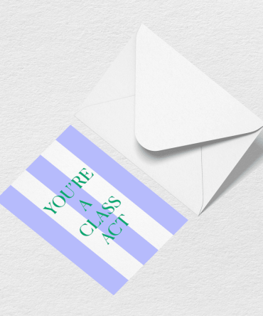 Class Act Greeting Card